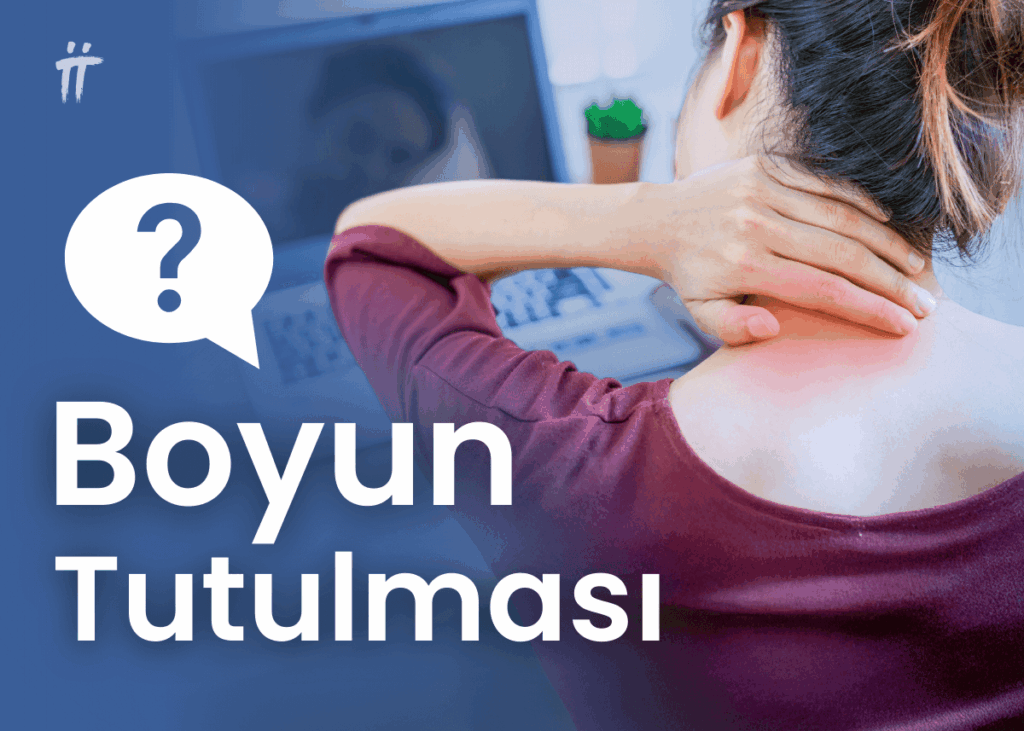 Boyun Tutulmasına Ne İyi Gelir?