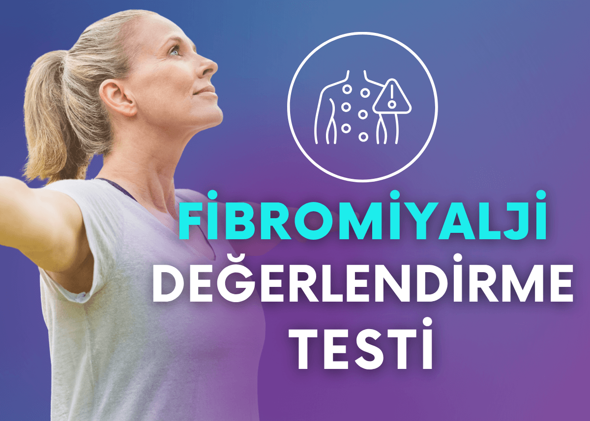 fibromiyalji-degerlendirme-testi fibromiyalji değerlendirme testi