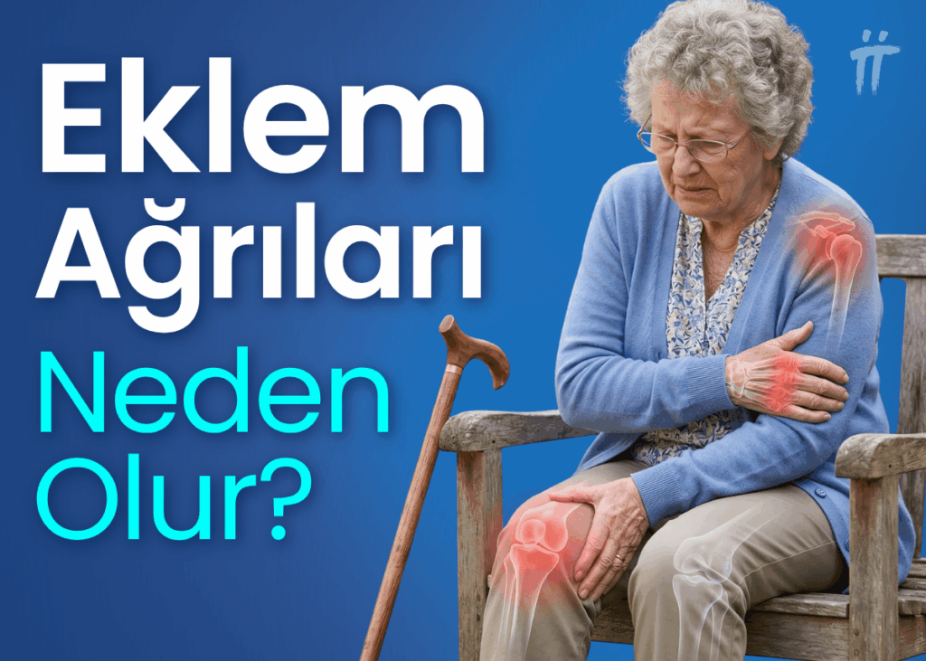 eklem ağrıları neden olur