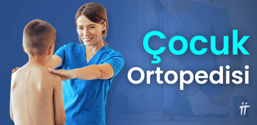 çocuk ortopedisi