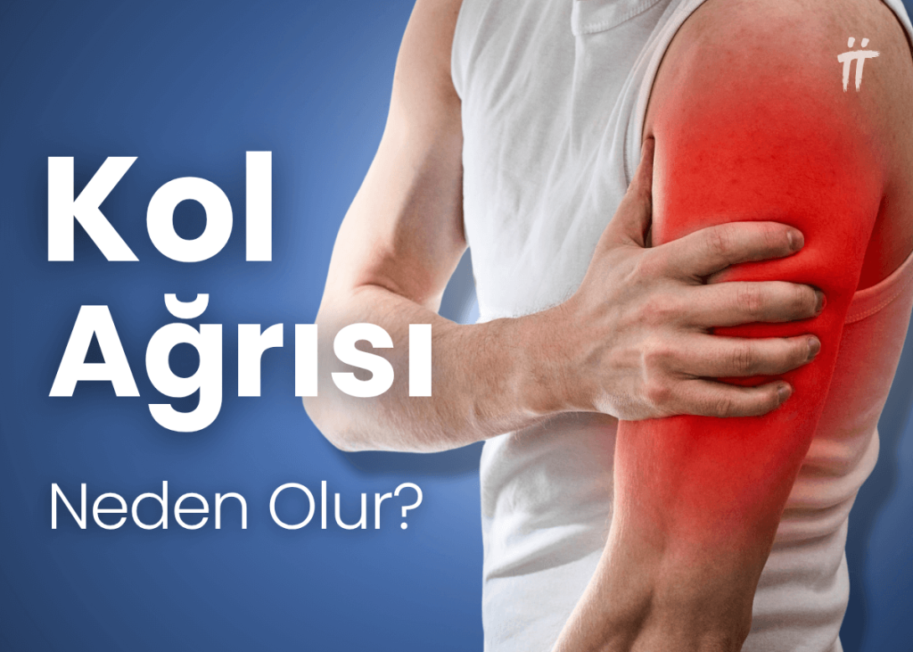 kol ağrısı neden olur
