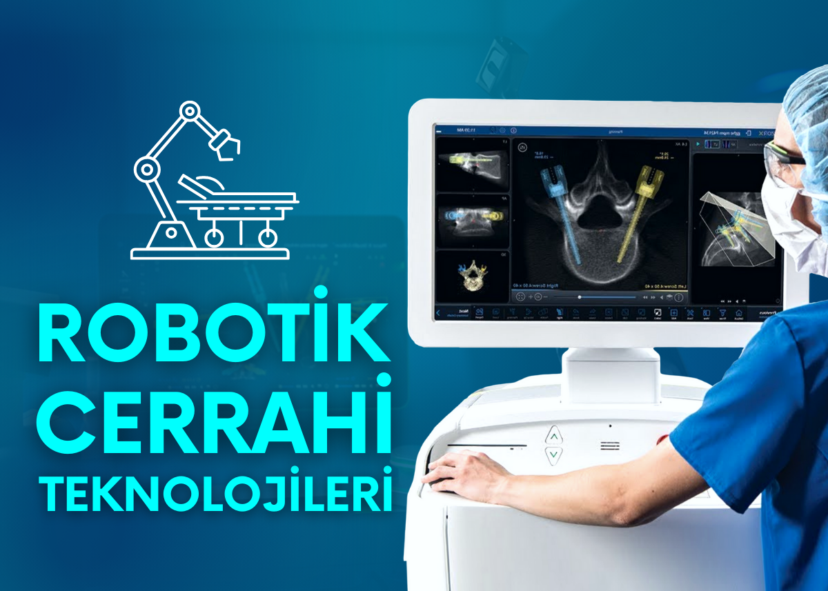 robotik cerrahi teknolojileri